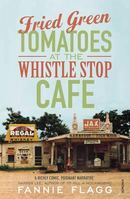 fannie flagg fried green tomatoes